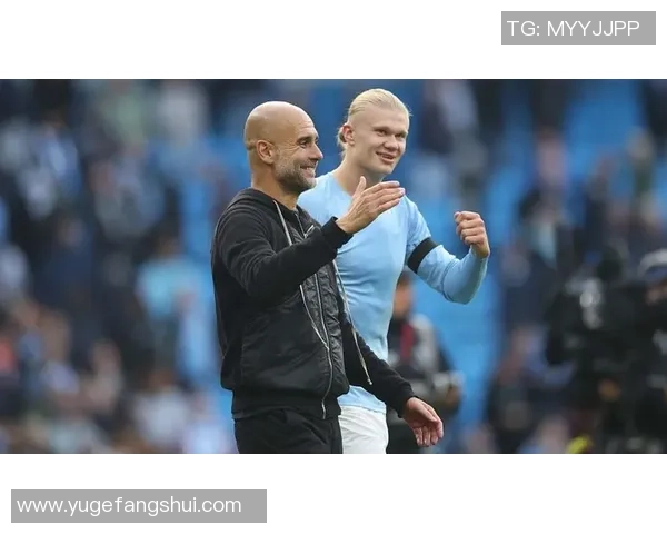 瓜迪奥拉称赞哈兰德状态回暖身体健康期待他继续发光发热